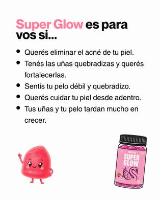 SUPER GLOW